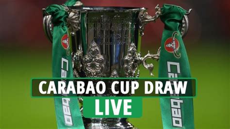Watch Carabao Cup draw live: First.